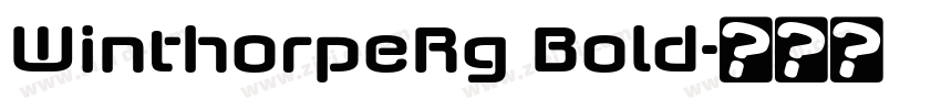 WinthorpeRg Bold字体转换